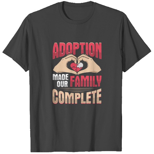 Foster Parent Design for a Adoption Famiky T Shirts