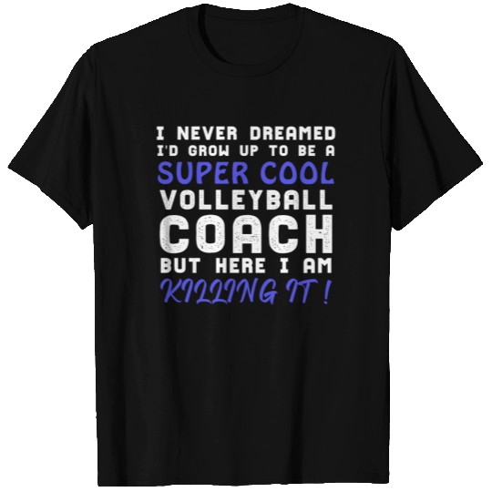Funny Volleyball Coach T Shirts