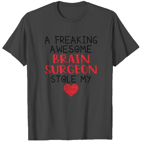 Brain Surgeon Valentines Funny Red Heart T Shirts