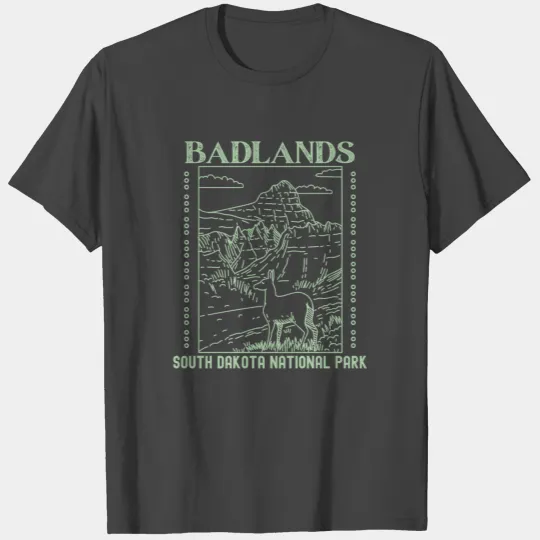 Badlands South Dakota National Park T Shirts