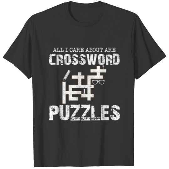 All I Care About Are Crossword Puzzle, I Love T-shirt