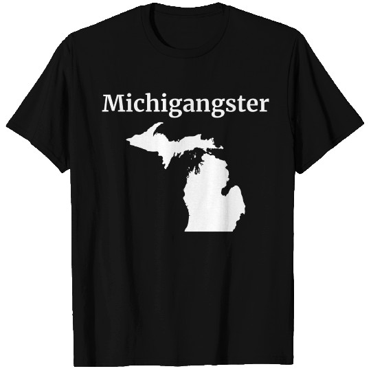Michigangster Funny Michigan T Shirts