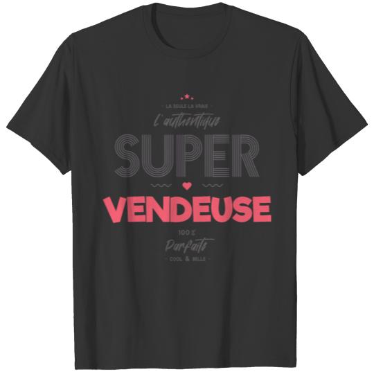 L authentique super vendeuse T-shirt