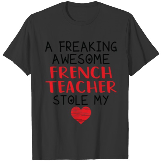 French Teacher Valentines Funny Red Heart T Shirts