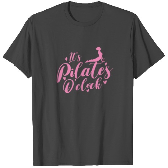 It's Pilates O'clock Powerhouse Body Yoga T Shirts