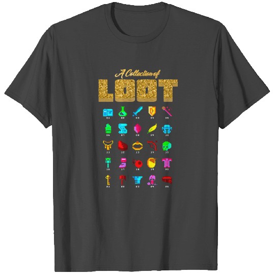 8bit Pixel Collection of Loot Prey Gamer Nerd T Shirts