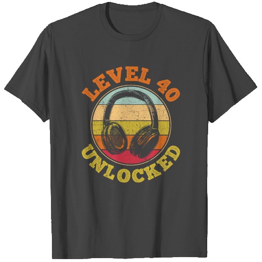 40th Birthday Video Gamer Level 40 Unlocked T Shirts