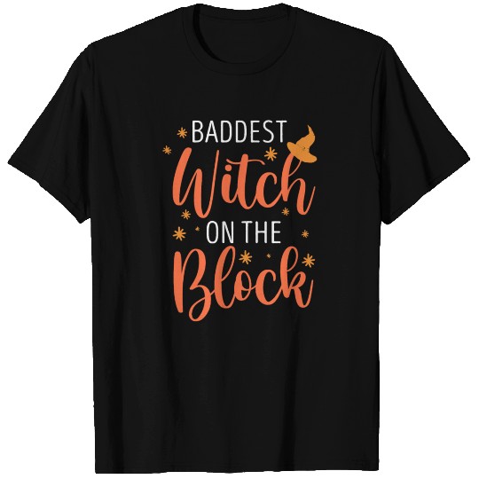 Baddest Witch On The Block Funny Halloween Witch T Shirts
