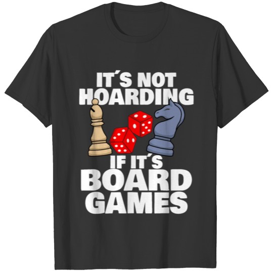 Board Games Chess Board Game Player Gambling T-shirt