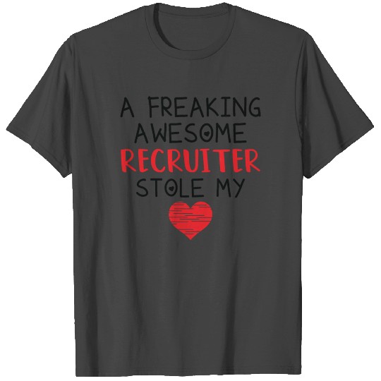 Recruiter Valentines Funny Red Heart T Shirts