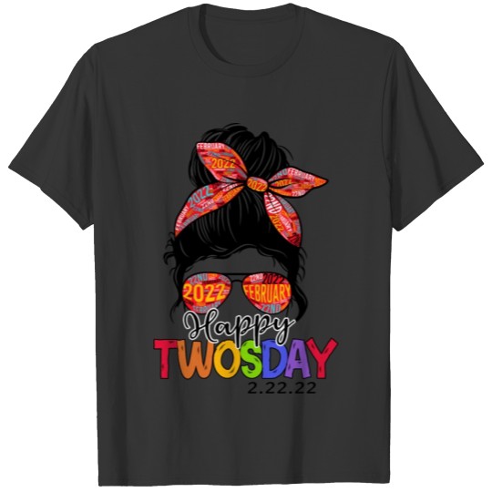 Happy Twosday Messy Bun Shirt, February 22nd Shirt T-shirt