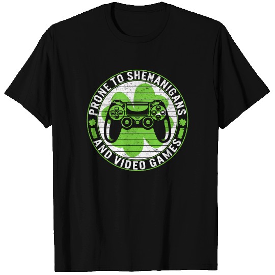 St. Patricks Day T Shirts, Prone To Shenanigans And