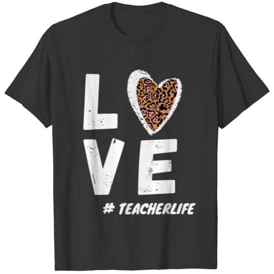 leopard Heart Teacher Life Love Cute Valentines T Shirts