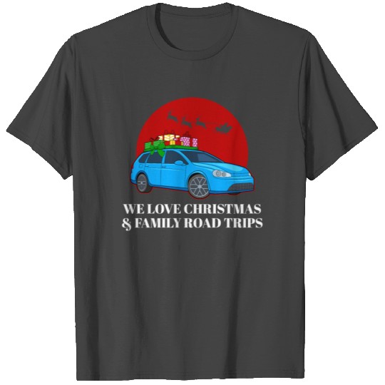 Christmas And Family Road Trip Holiday Vacation T Shirts