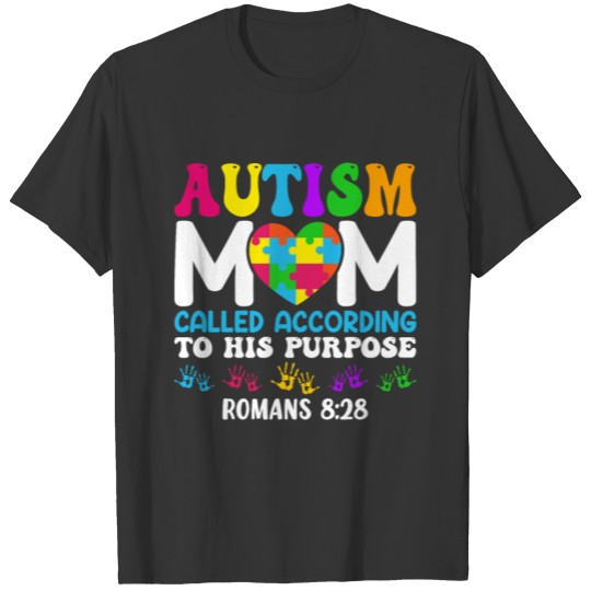 Autism Mom Called According to His Purpose - Funny T-shirt