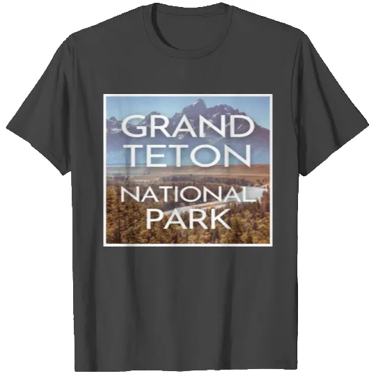 Grand Teton National Park Wyoming Nature T Shirts