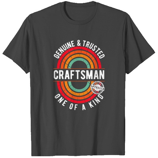 Funny Craftsman Dad Funny Handyman T Shirts