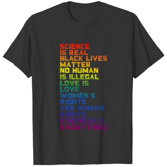 Science Is Real Black Matters Equality Human T Shirts