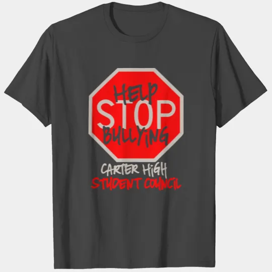 Help Stop Bullying Carter High Student Council T Shirts