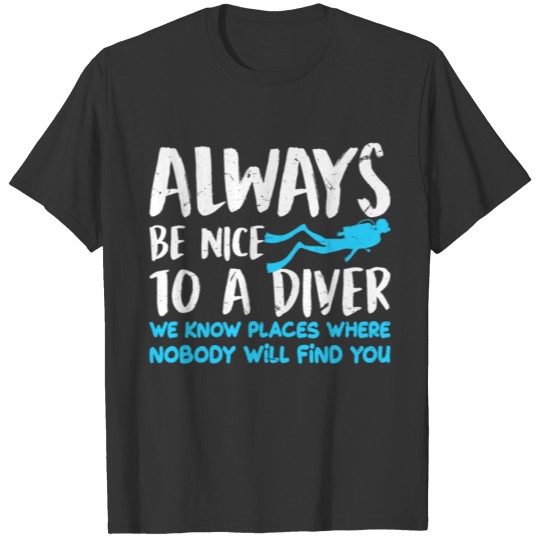 Funny Scuba Diving Gifts Diver Dive Love Gifts T-shirt