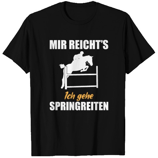 Show Jumper Jumping Riding Equestrian Quote Gift T Shirts