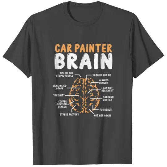 Car Painter Auto Painter Automotive Painting T Shirts