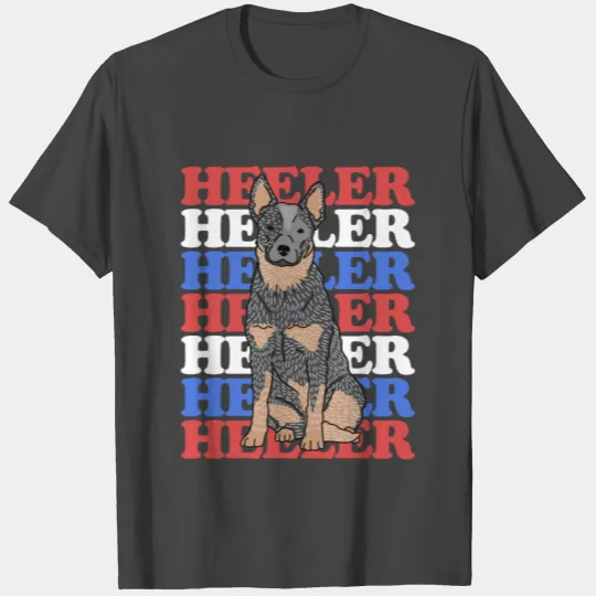 Heeler Dog Owner Australian Cattle Dog Blue Heeler T Shirts