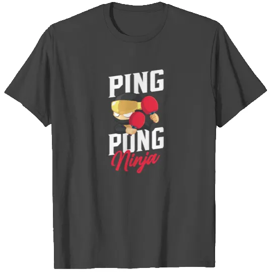 Ping Pong Table Tennis Ping Pong T Shirts
