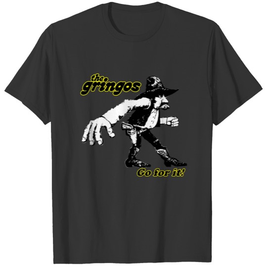 The Gringos Gun fighter T-shirt