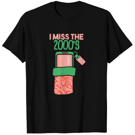 I miss the 2000s T Shirts