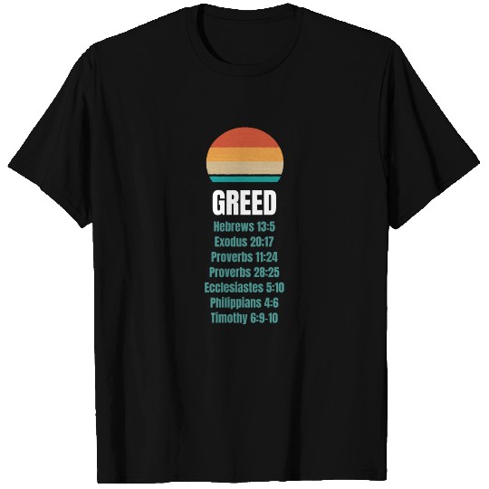7 deadly sins Greed Bible Verses T Shirts