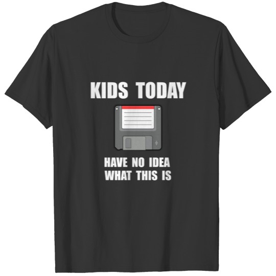 Kids Today Floppy Disk T-shirt
