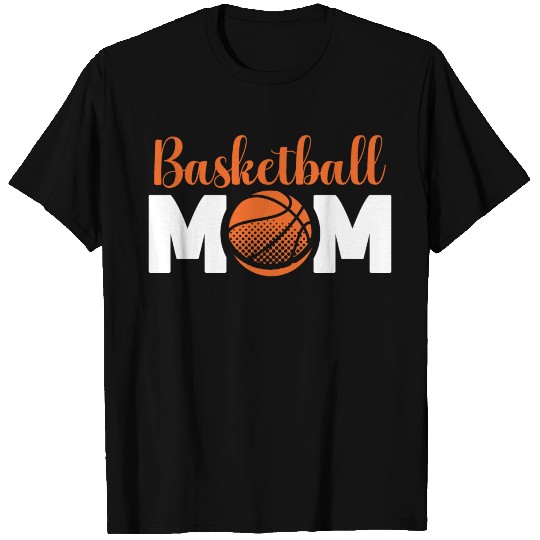 Basketball Mom Gift for Women's T Shirts