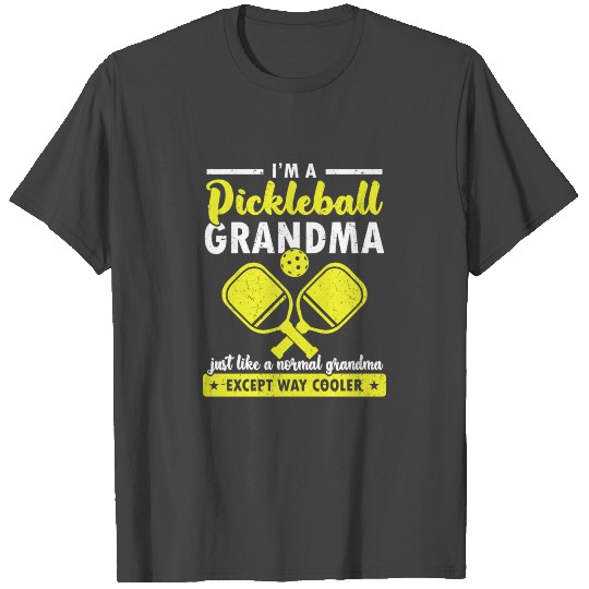 Pickleball Grandma Normal But Way Cooler T Shirts