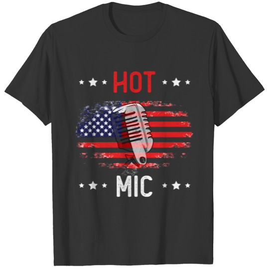 Hot Mic - Sarcastic Funny American Flag T-shirt