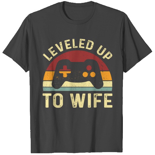 Leveled up To Wife Newlywed Bride Just Married T Shirts