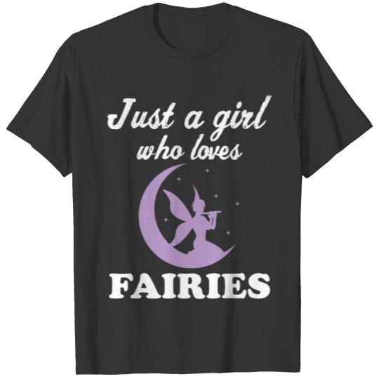 Fairy Magic Fairy Quote Women Girls Gift T-shirt