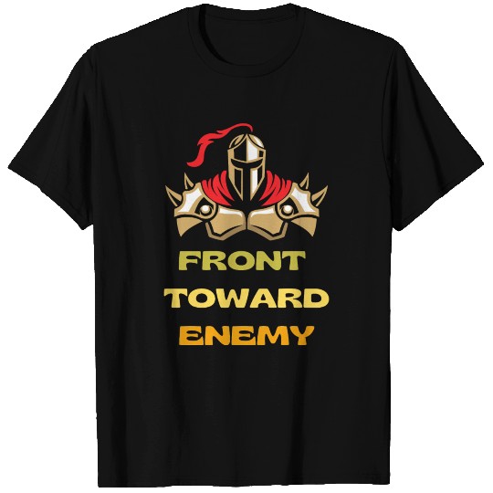front toward enemy best graphic design T Shirts