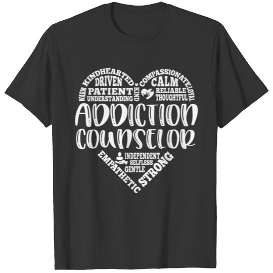 Addiction Counselor, Substance Abuse T-shirt
