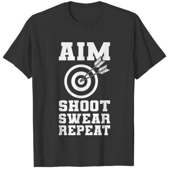 Aim Shoot Swear Athlete Gift T-shirt