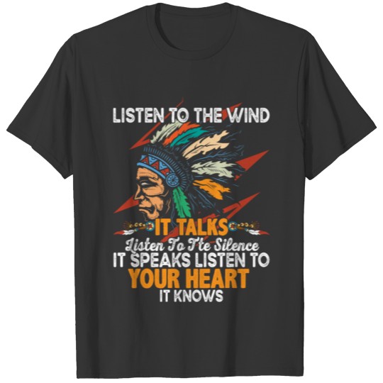 Listen to the wind T-shirt