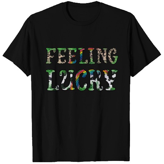 Feeling Lucky T Shirts