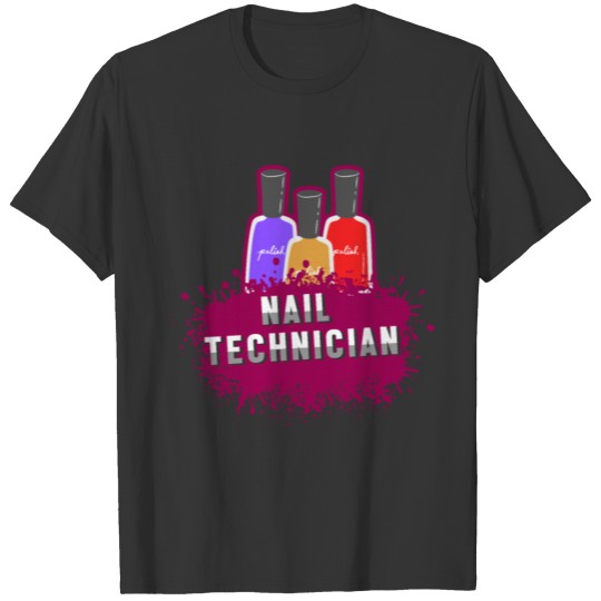 Nail Technician Studies Nail Tech Artist T-shirt