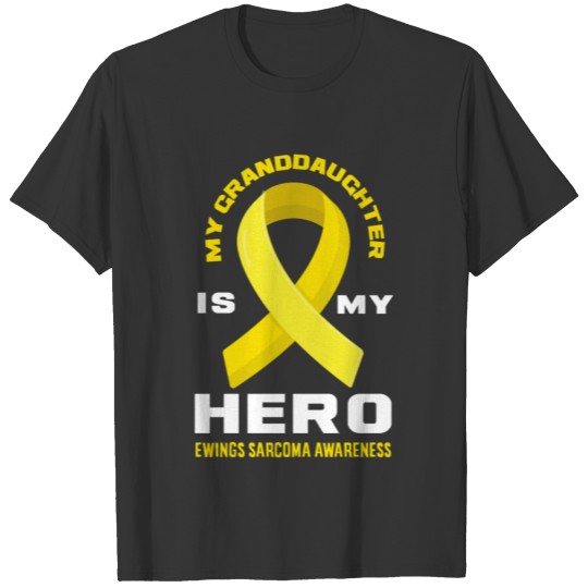 My Granddaughter Is My Hero Ewings Sarcoma T-shirt