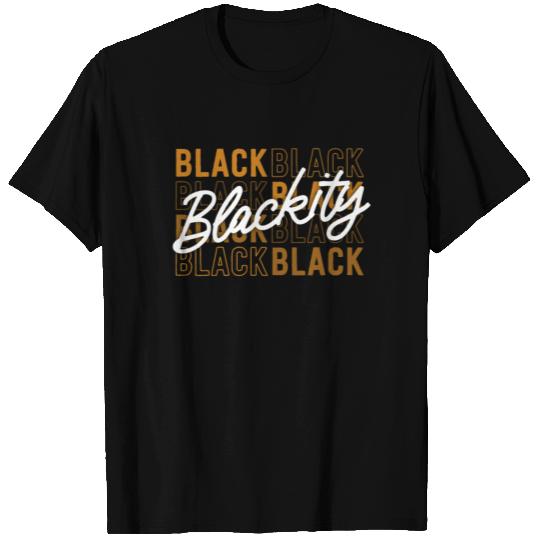 Blackity Black Proud African American Pride T Shirts