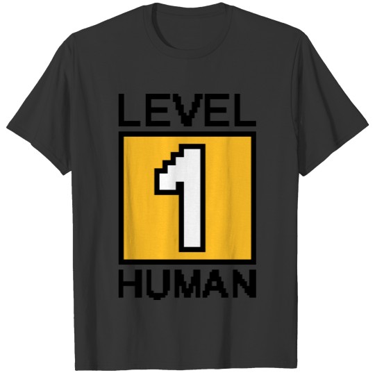 Level 1 Human T-shirt