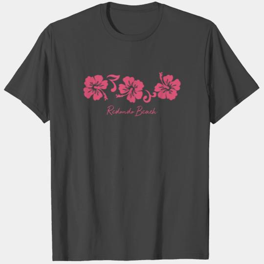 Redondo Beach California Hibiscus Flower T Shirts