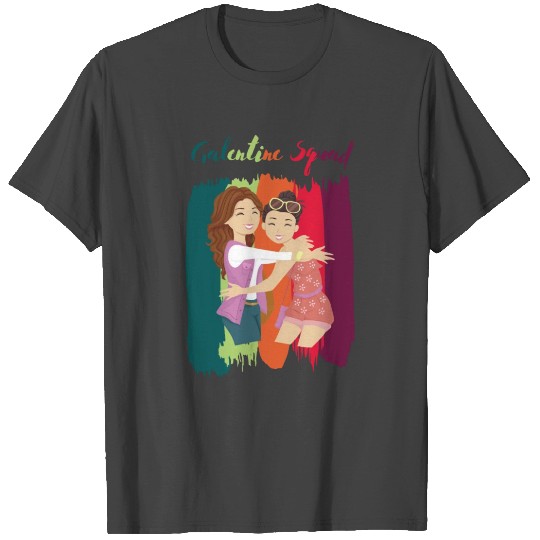 Galentines Day Squad T Shirts