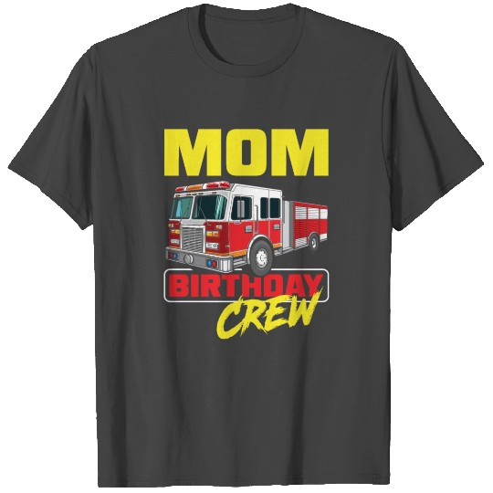Kids Birthday T Shirts Mom Fire Truck Firefighter
