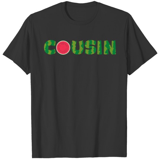 Cousin Watermelon Funny Summer Fruit Family Vacati T Shirts